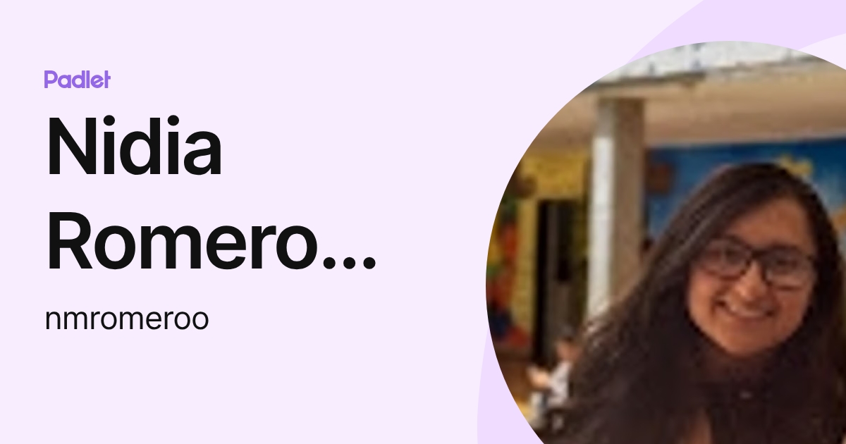 Nidia Romero Orjuela (nmromeroo) profile | Padlet