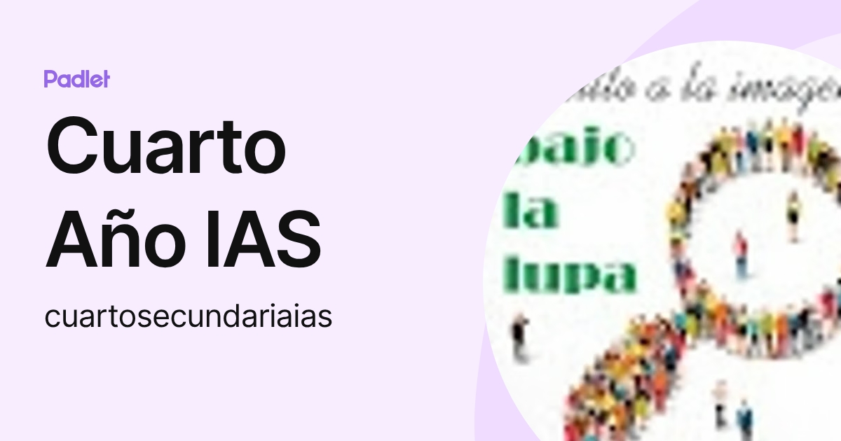 Cuarto Año IAS (cuartosecundariaias) perfil | Padlet