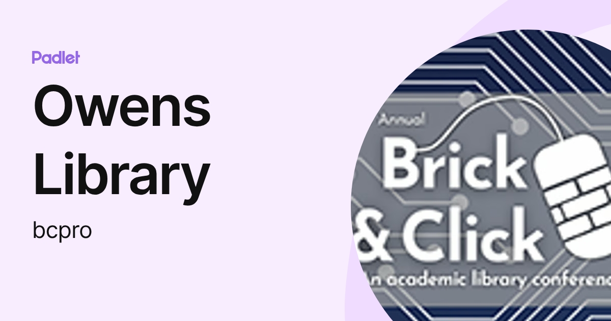 Owens Library (bcpro) profile | Padlet