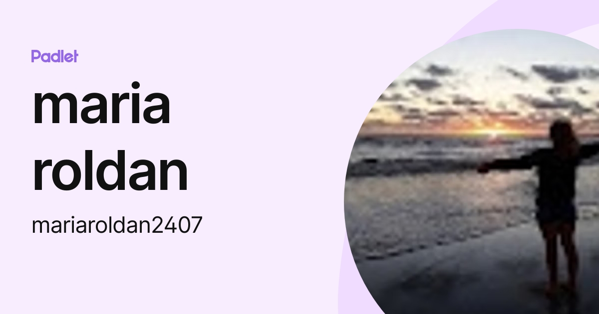 maria roldan (mariaroldan2407) profile | Padlet