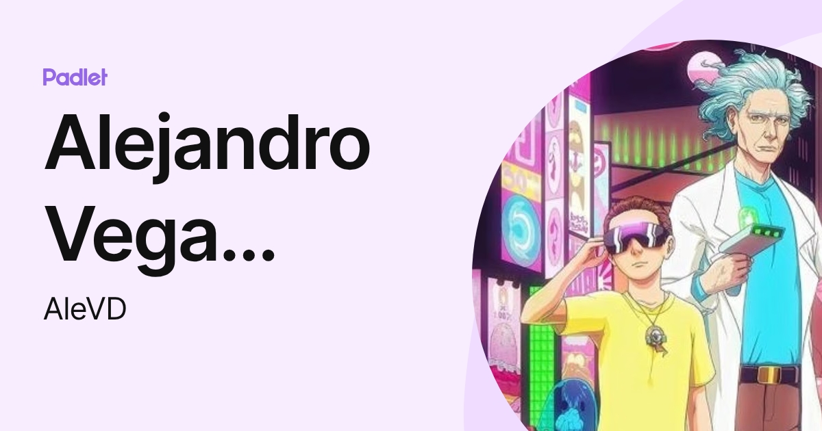 Alejandro Vega Domínguez (AleVD) profile | Padlet
