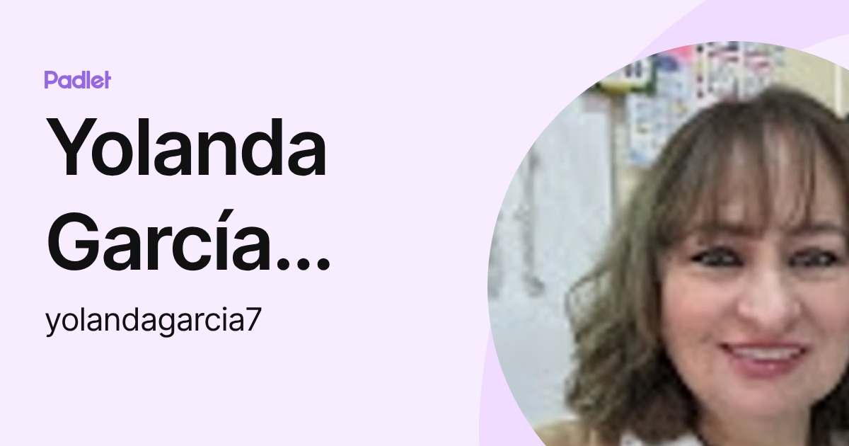 Yolanda García Delgado (yolandagarcia7) profile | Padlet