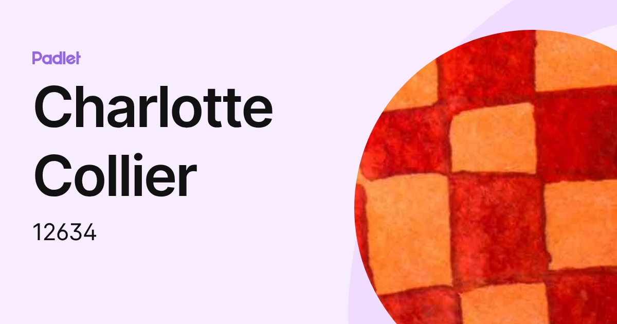 Charlotte Collier (12634) profile | Padlet