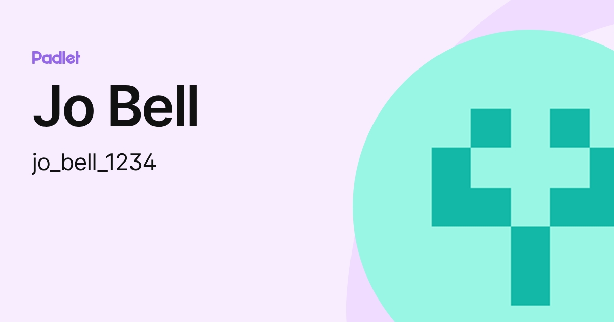Jo Bell (jo_bell_1234) profile | Padlet