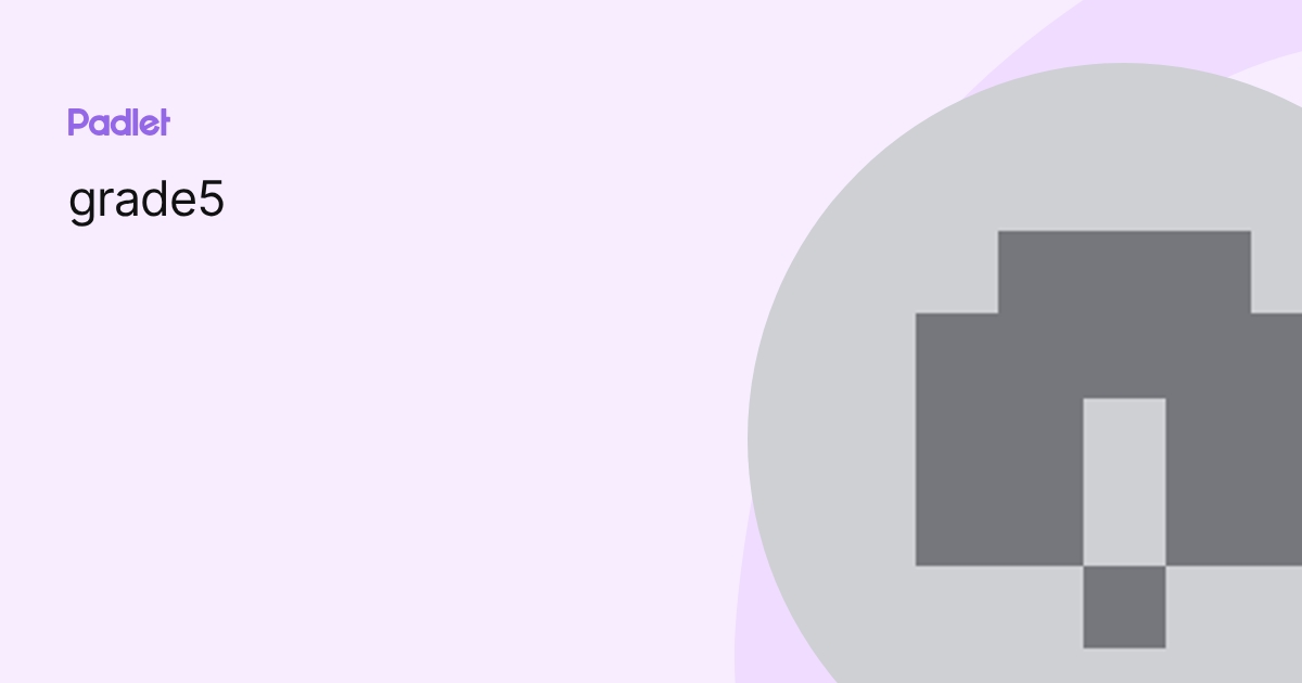 grade5 profile | Padlet