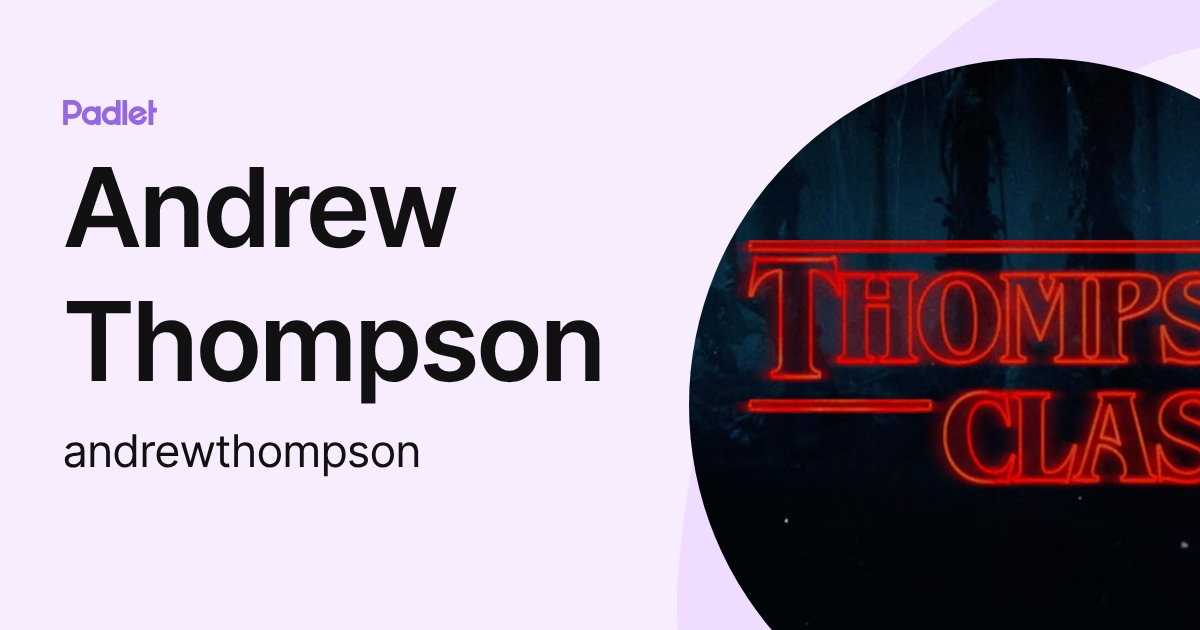 Andrew Thompson (andrewthompson) profile | Padlet