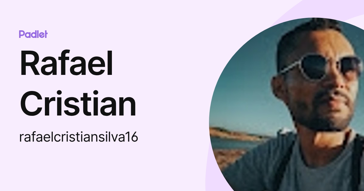 Rafael Cristian (rafaelcristiansilva16) profile | Padlet