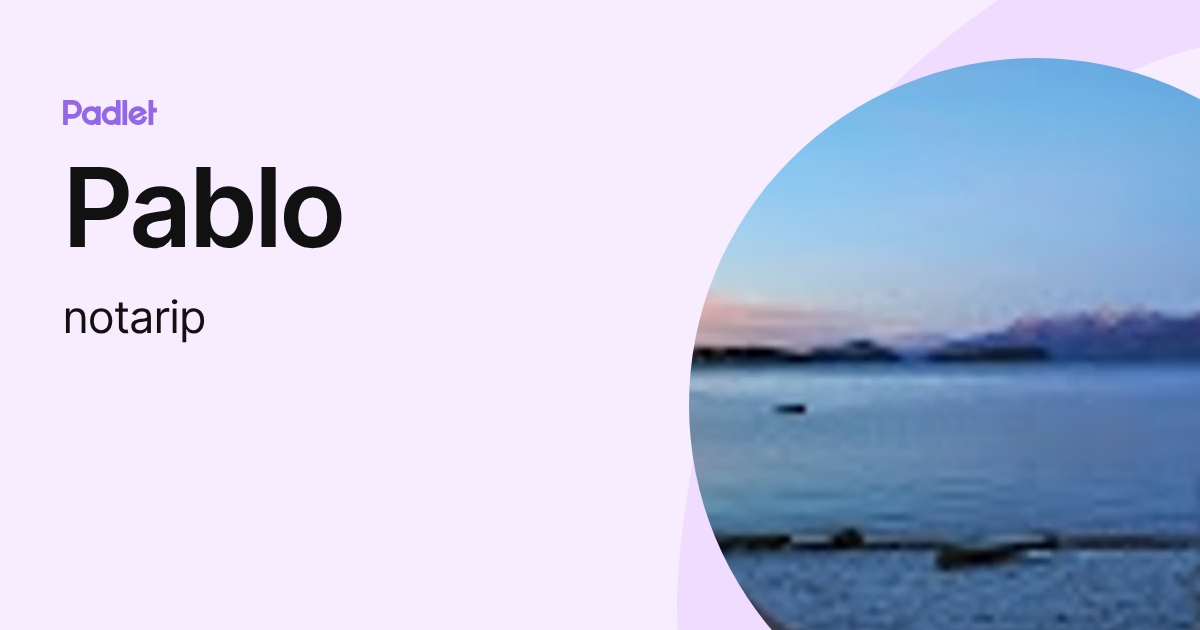 Pablo (notarip) profile | Padlet