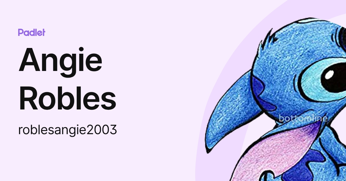 Angie Robles (roblesangie2003) profile | Padlet