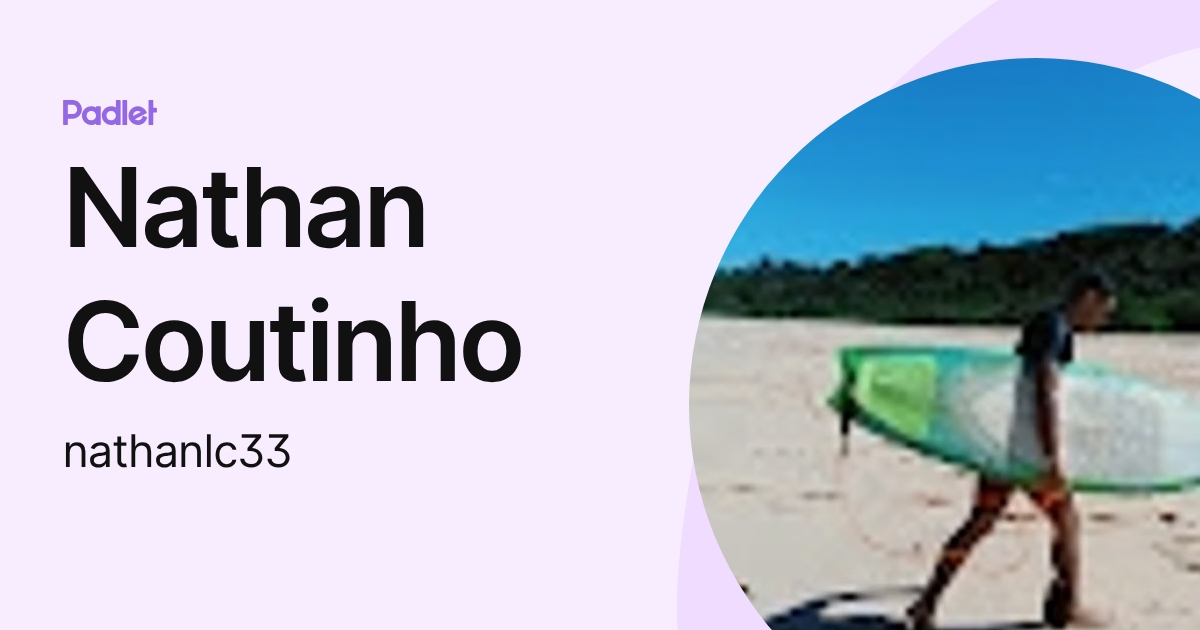 Nathan Coutinho (nathanlc33) profile | Padlet