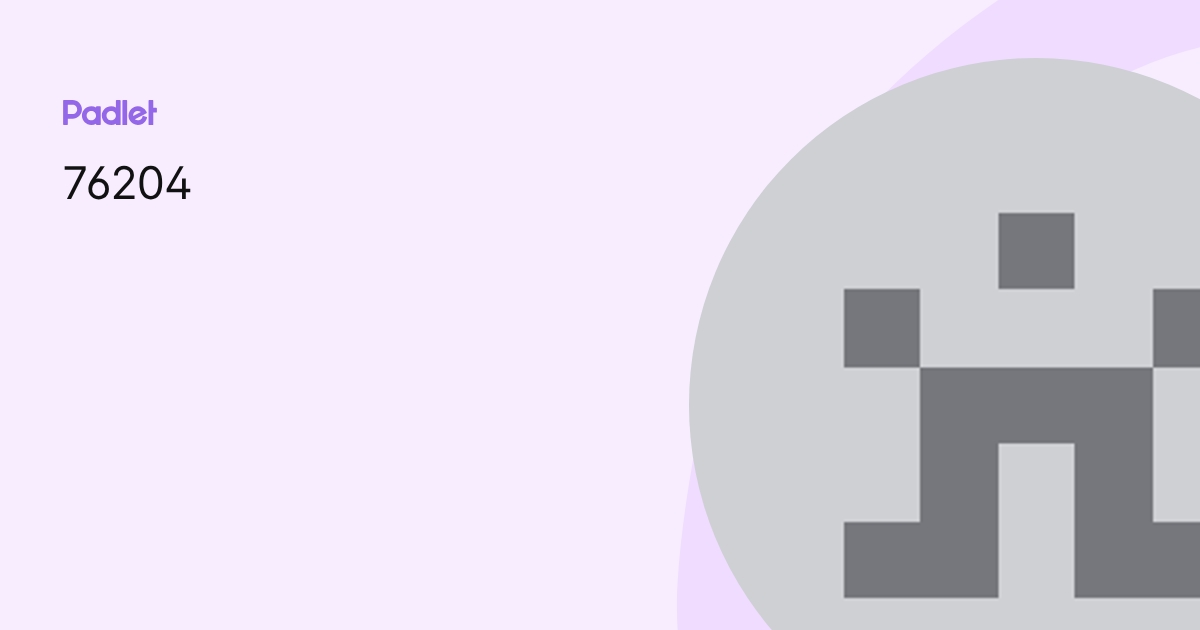 76204 profile | Padlet