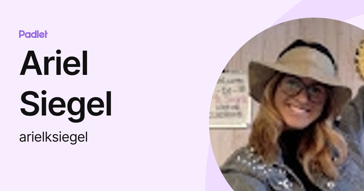 Ariel Siegel (arielksiegel) profile | Padlet