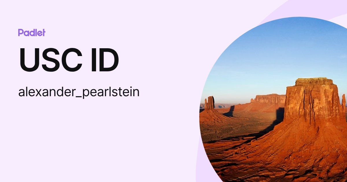 USC ID (alexander_pearlstein) profile | Padlet