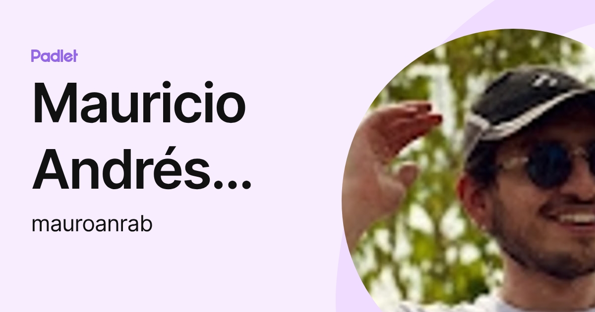 Mauricio Andrés Ramírez Beltrán (mauroanrab) profile | Padlet