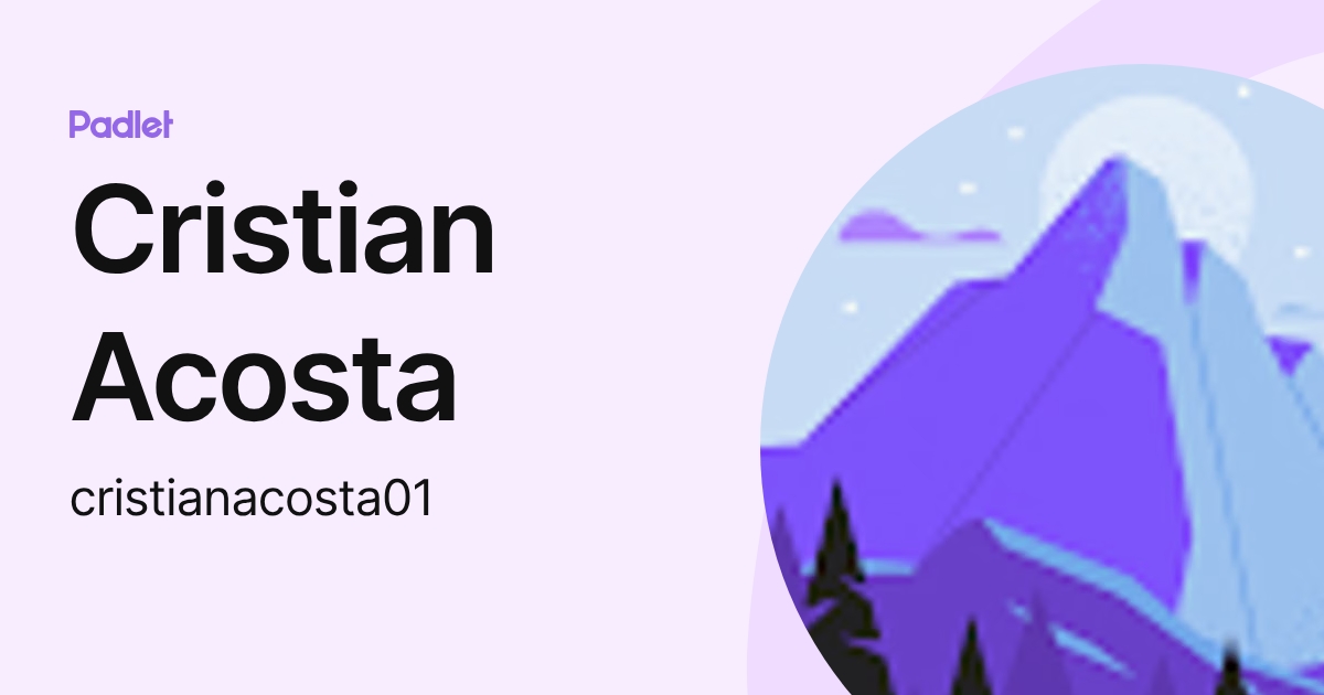 Cristian Acosta (cristianacosta01) profile | Padlet