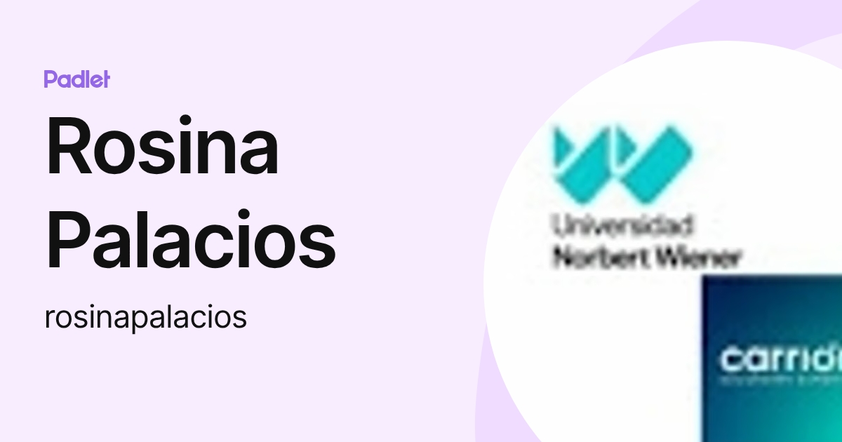Rosina Palacios (rosinapalacios) profile | Padlet