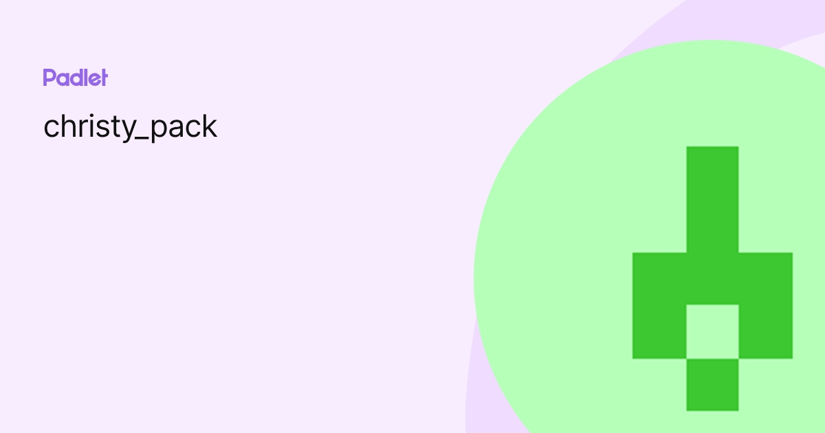 christy_pack profile | Padlet