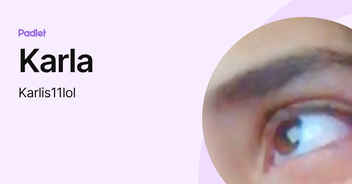 Karla (Karlis11lol) profile | Padlet