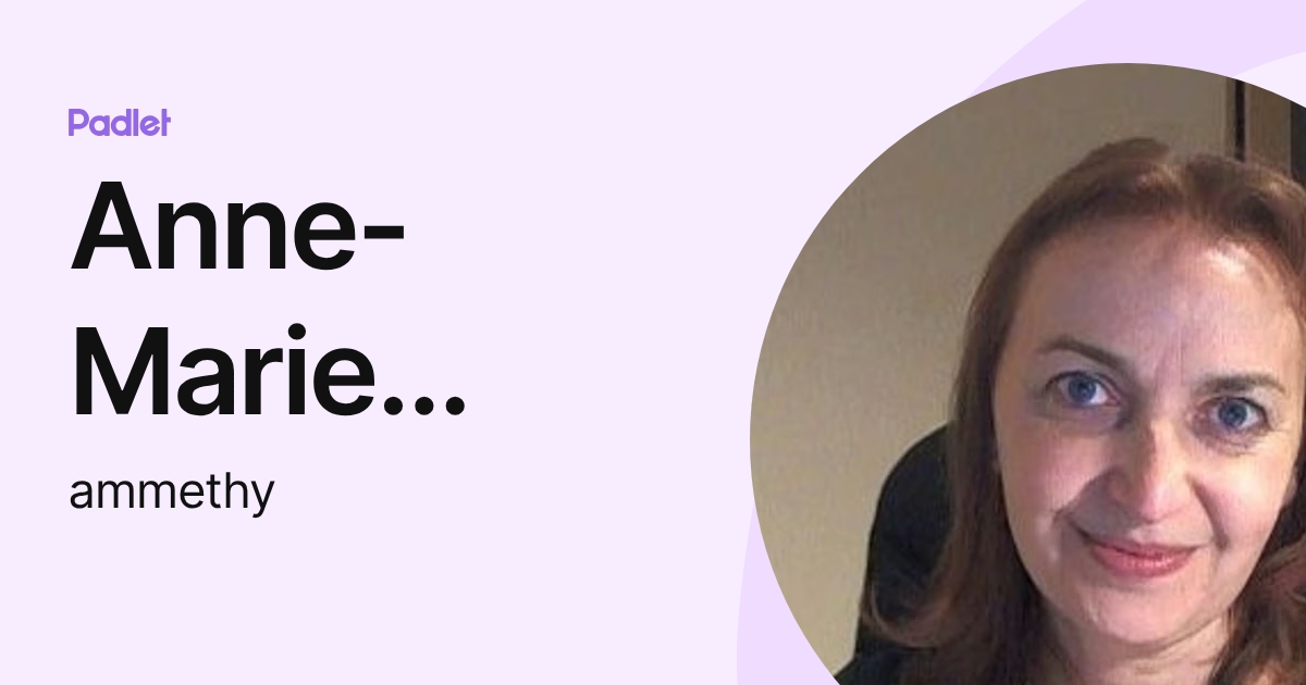 Anne-Marie Barrault-Méthy (ammethy) profile | Padlet