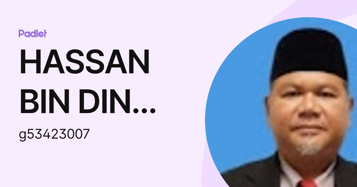 HASSAN BIN DIN Moe (g53423007) profile | Padlet