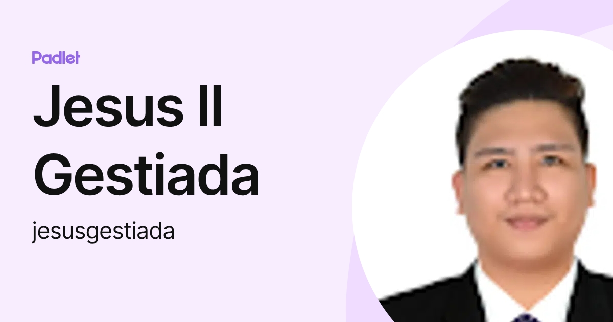 Jesus II Gestiada (jesusgestiada) profile | Padlet