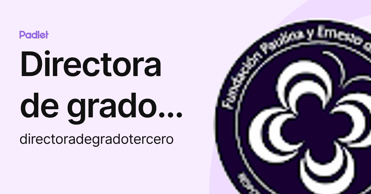 Directora de grado tercero FPYEV (directoradegradotercero) profile | Padlet