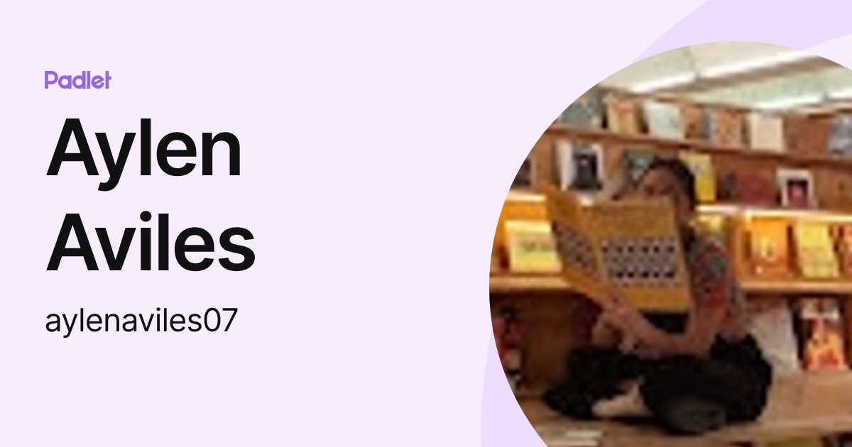 Aylen Aviles (aylenaviles07) profile | Padlet