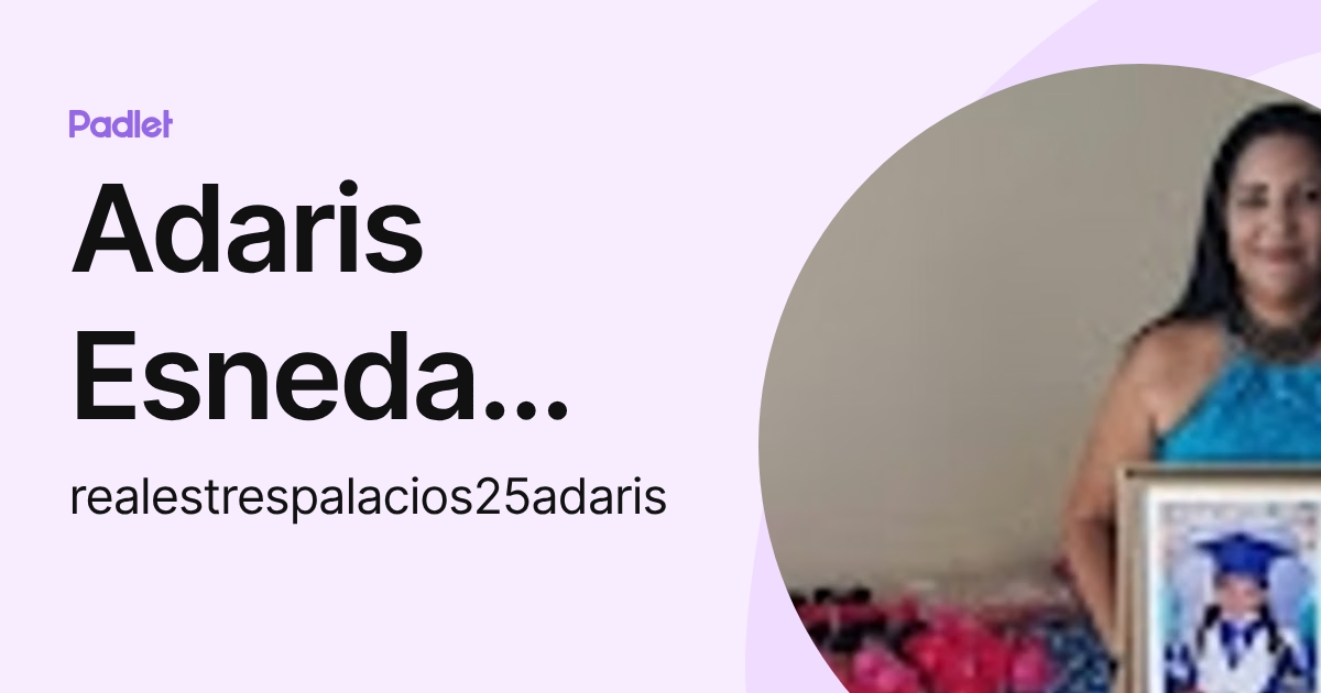Adaris Esneda Reales Trespalacios (realestrespalacios25adaris) profile ...