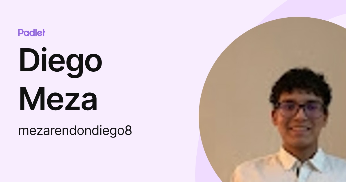 Diego Meza (mezarendondiego8) profile | Padlet