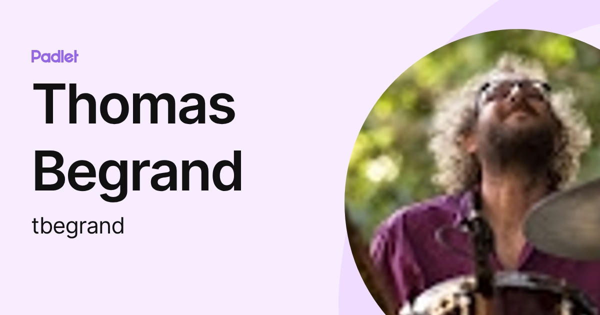 Begrand Pic Thomas Begrand (tbegrand) profile | Padlet
