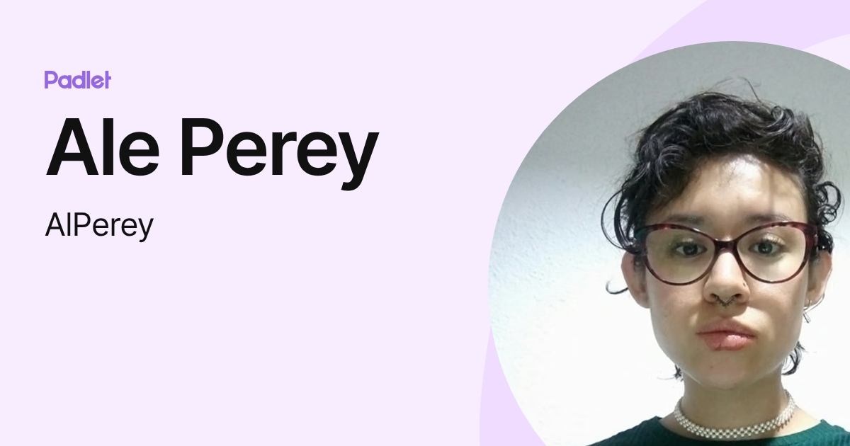 Ale Perey (AlPerey) profile | Padlet
