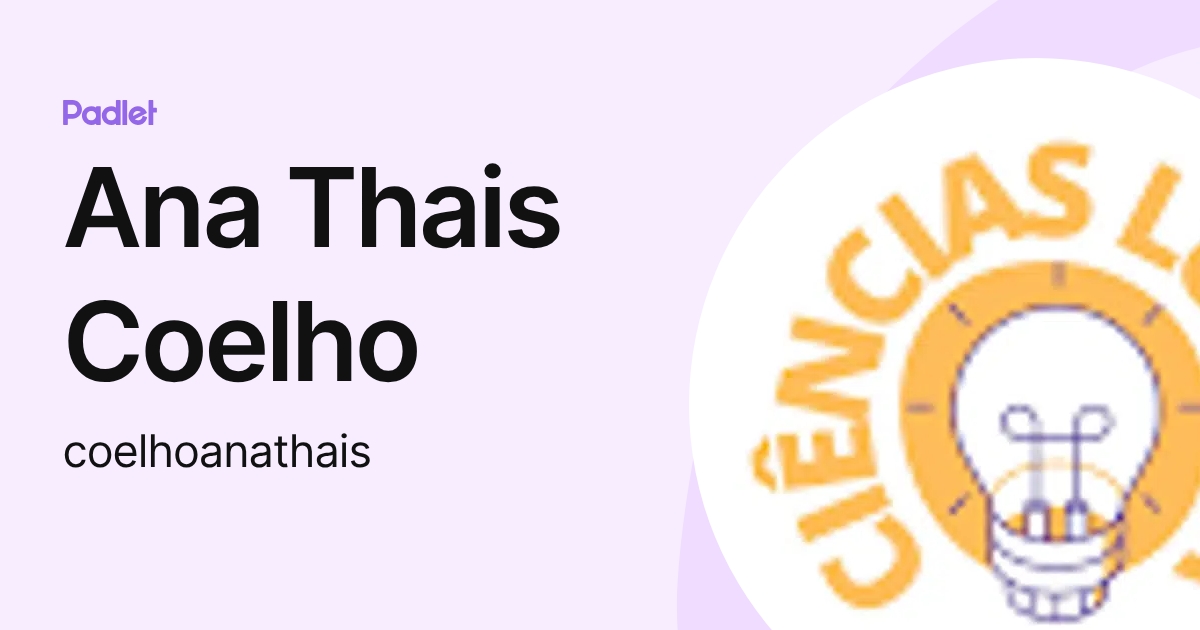 Ana Thais Coelho (coelhoanathais) profile | Padlet