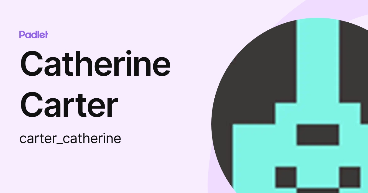 Catherine Carter (carter_catherine) profile | Padlet