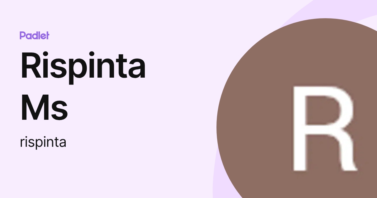 Rispinta Ms (rispinta) profile | Padlet