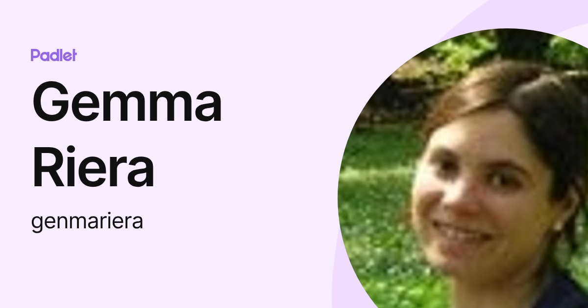 Gemma Riera (genmariera) profile | Padlet