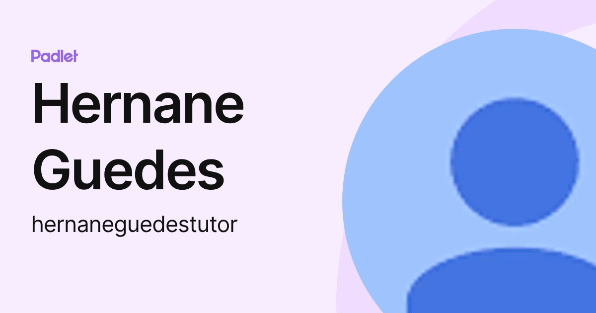 Hernane Guedes (hernaneguedestutor) profile | Padlet