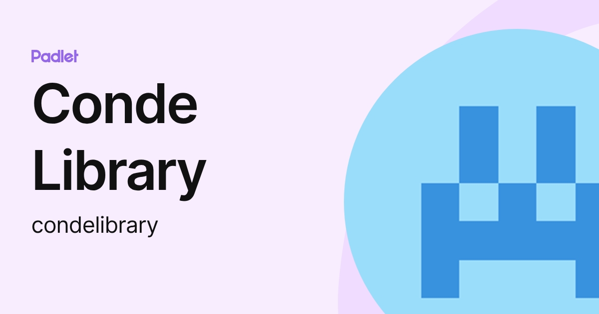 Conde Library (condelibrary) profile | Padlet