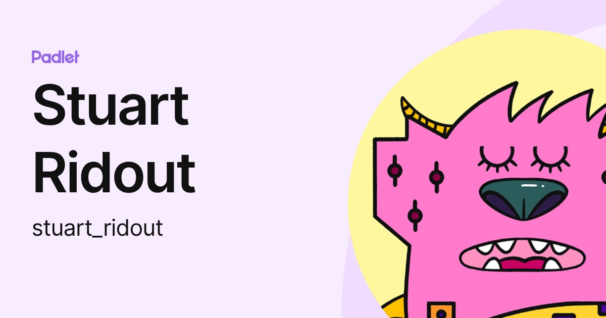 Stuart Ridout (stuart_ridout) profile | Padlet