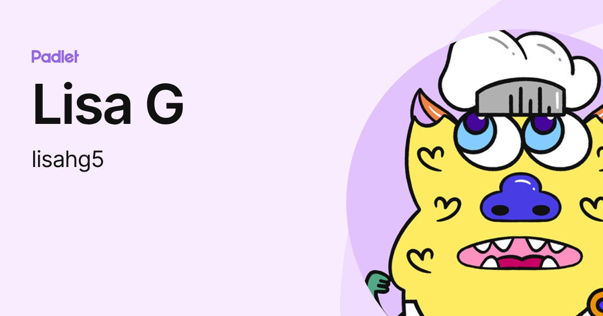 Lisa G (lisahg5) profile | Padlet