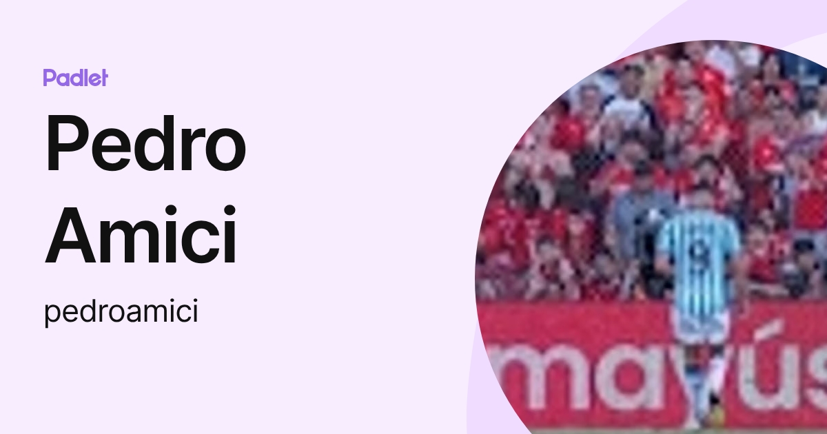 Pedro Amici (pedroamici) profile | Padlet