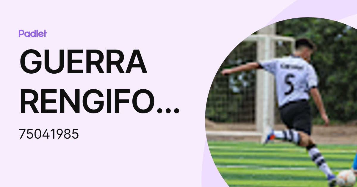GUERRA RENGIFO Percy Alexander (75041985) profile | Padlet