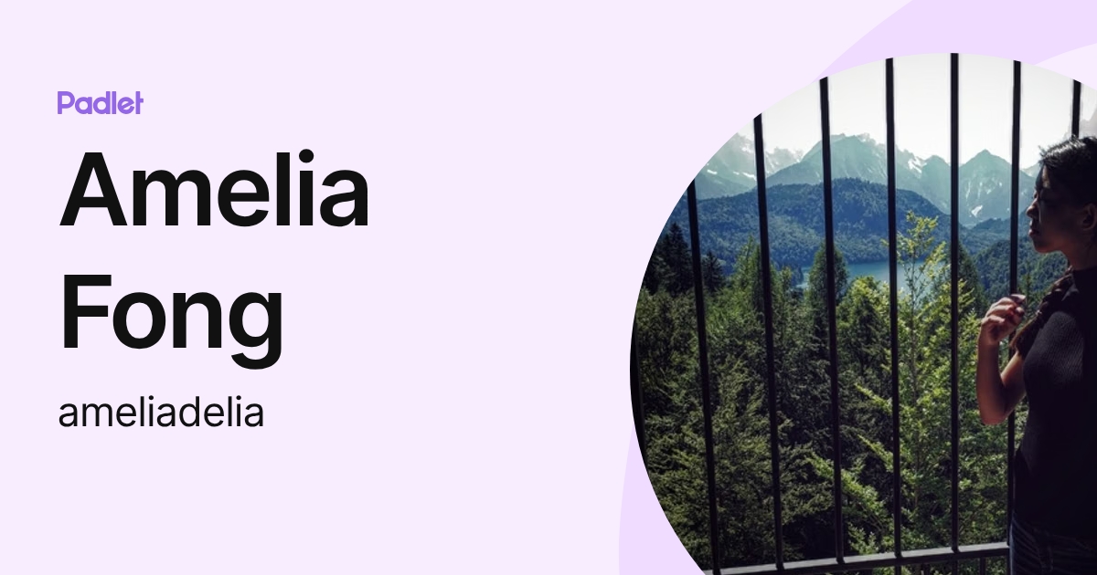 Amelia Fong (ameliadelia) profile | Padlet