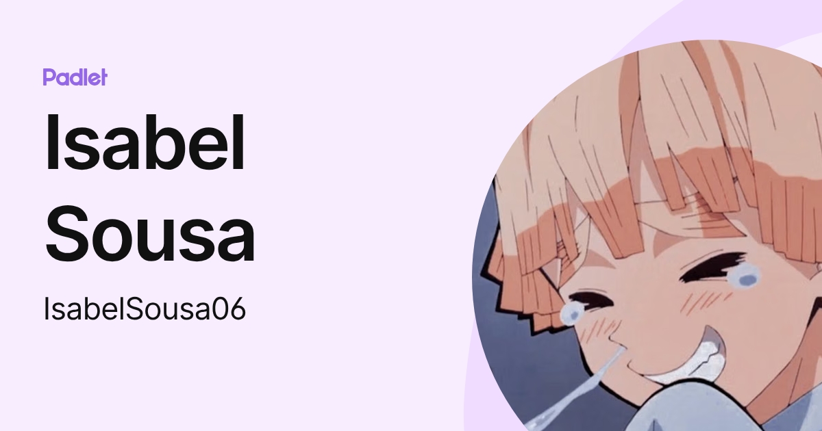 Isabel Sousa (IsabelSousa06) profile | Padlet