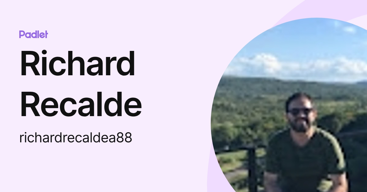 Richard Recalde (richardrecaldea88) profile | Padlet