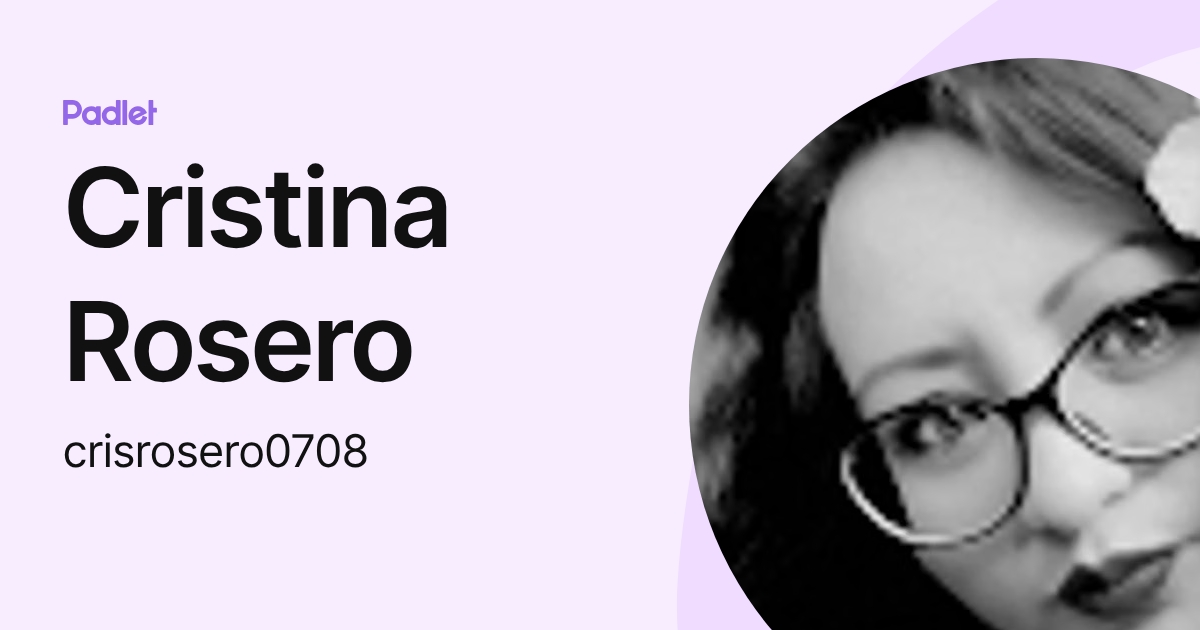 Cristina Rosero (crisrosero0708) profile | Padlet