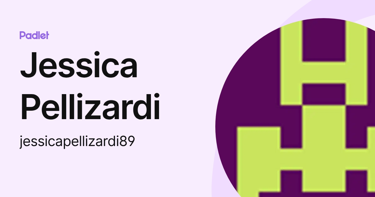 Jessica Pellizardi (jessicapellizardi89) profile | Padlet