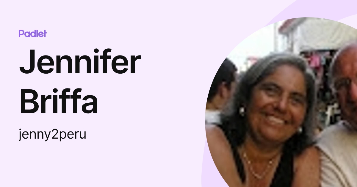 Jennifer Briffa (jenny2peru) profile | Padlet