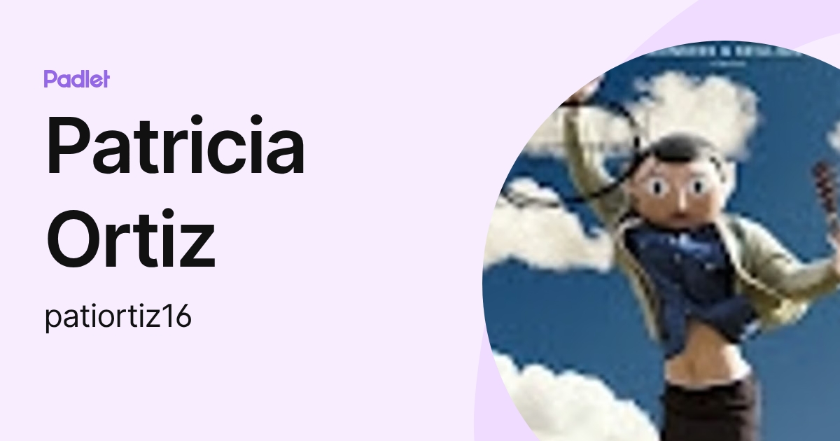 Patricia Ortiz (patiortiz16) profile | Padlet