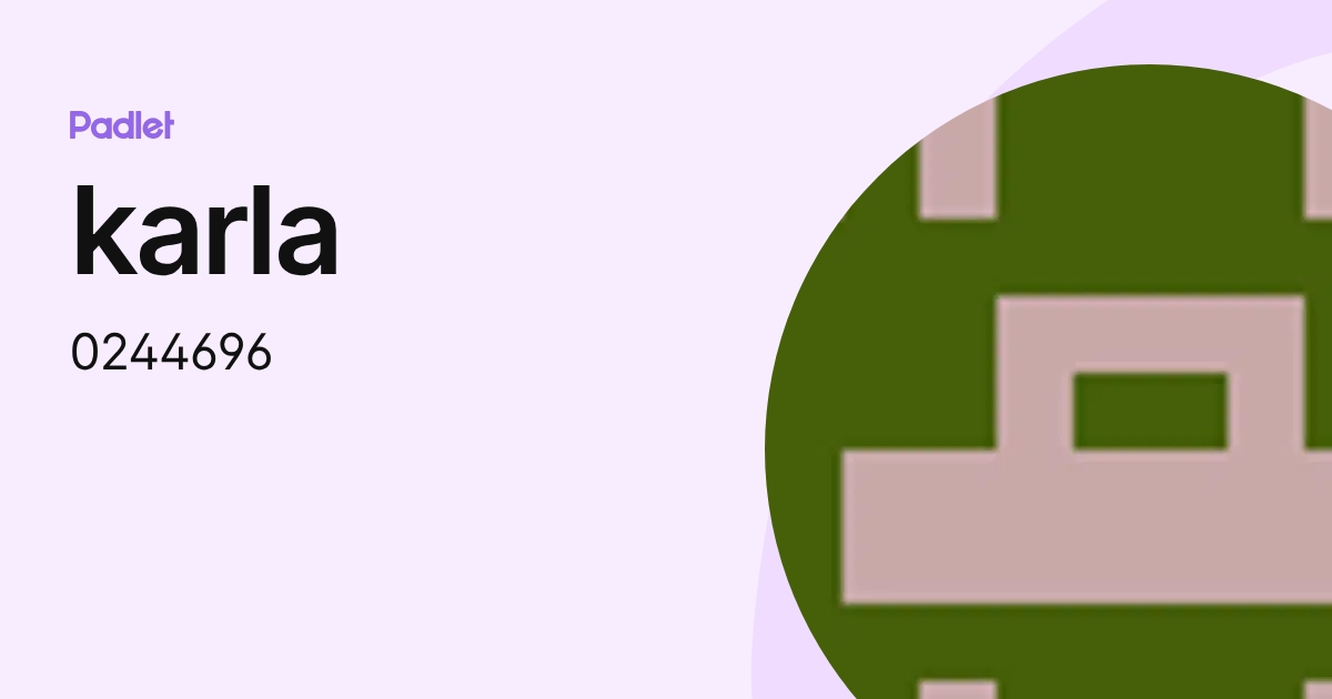karla (0244696) profile | Padlet
