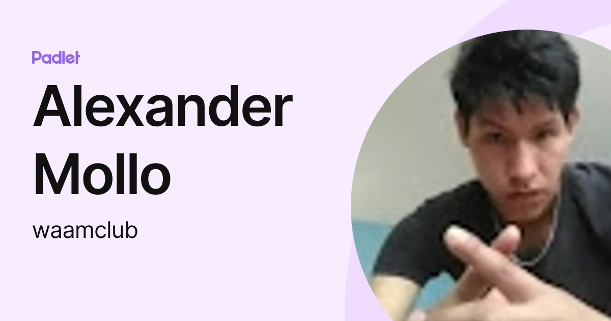 Alexander Mollo (waamclub) profile | Padlet